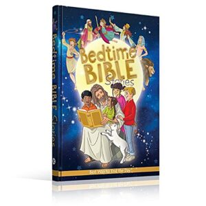 Bedtime Bible Stories: Best Way to End the Day Hardcover
